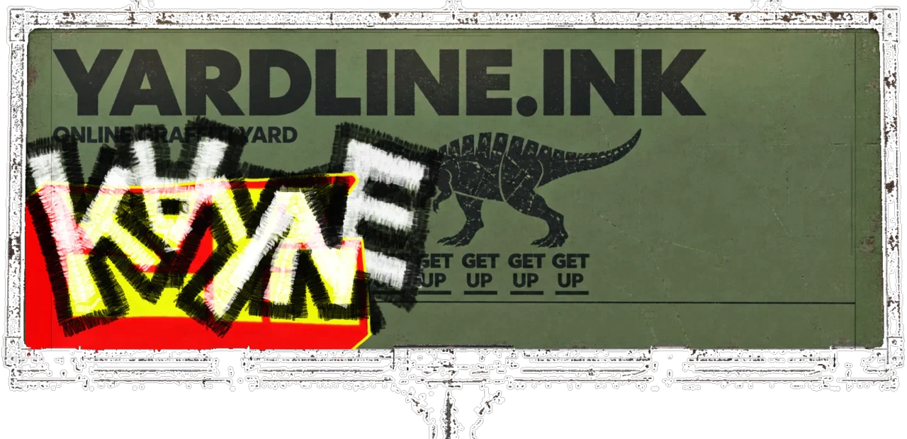 Digital graffiti by kyn on Yardline Billboard V2